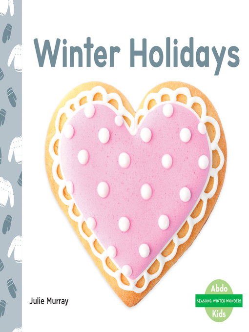 Title details for Winter Holidays by Julie Murray - Available